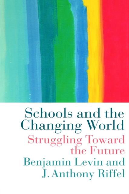 The Schools and the Changing World Book