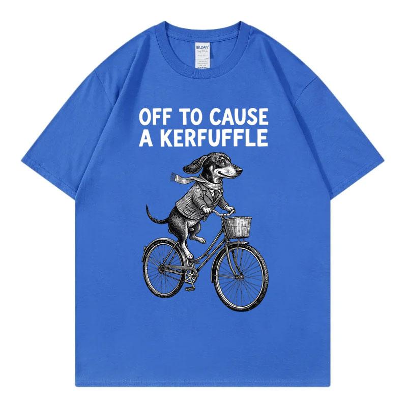 Off To Cause A Kerfuffle Dachshund Bicycle Chaos Funny Meme T Shirt Unisex Fashion Casual Tshirts Summer Loose Cotton Tshirt
