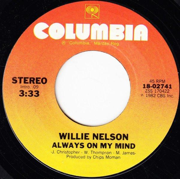 

7inch Record WILLIE NELSON - Always On My Mind 1802741 Columbia 1982 US Folk Used