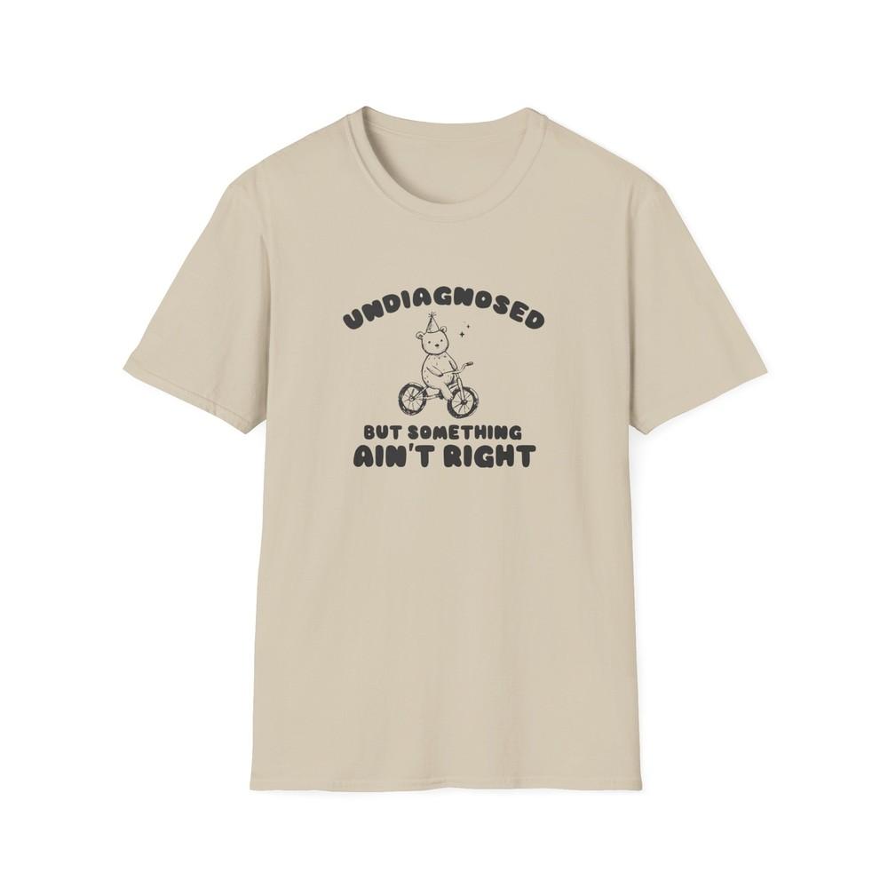 Undiagnosed Mental Health Awareness Tee, Unisex Shirt, Funny Graphic Tee T-Shirt Unisex T-Shirt S