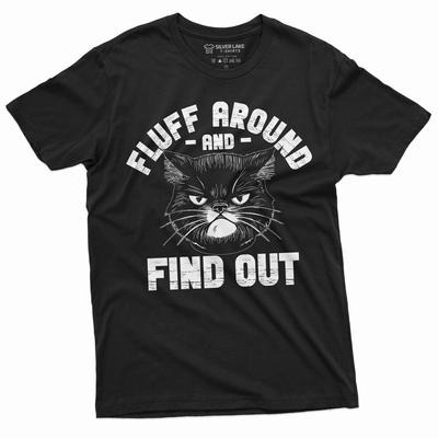 Katze lustige Fluff rund um und finden Sie heraus T-Shirt lustige Katze Besitzer t Unisex T-shirt