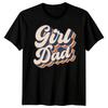 Mens Girl Dad Funny Fathers Day T-Shirt Tee Best Daddy Ever Papa Life Gift 1#FD
