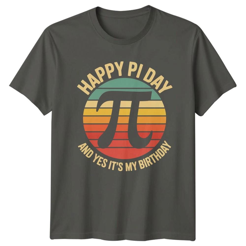 Happy Pi Day And Yes Its TShirt Math Teacher Science Pi Day S