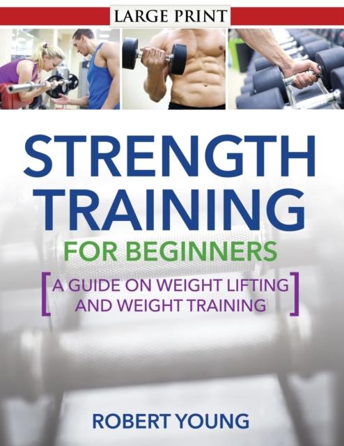 The Strength Training for Beginners Book