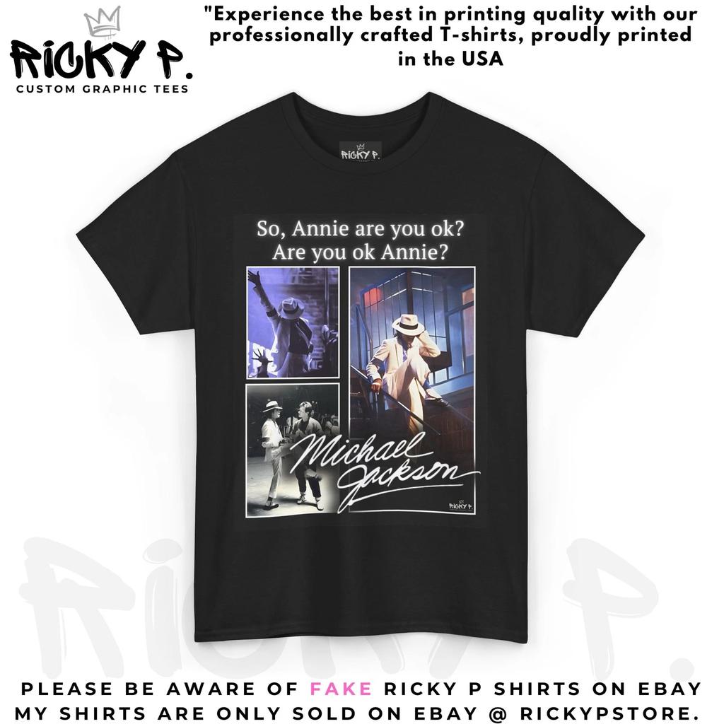 Ricky P Michael Jackson Smooth Criminal Annie are you Okay ? Unisex 100% Cotton T-shirt Mens Womens Tees Top