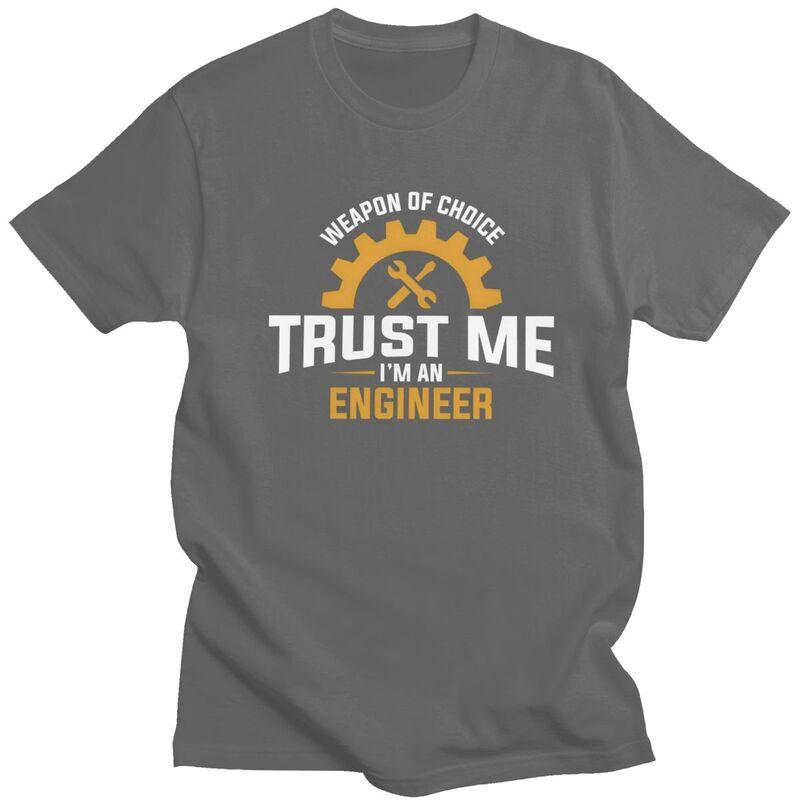 Custom Trendy Trust Me Im An Engineer T Shirt Men Short Sleeves 100 Cotton Tshirt Leisure Tee Tops Streetwear Tshirt
