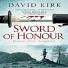 Sword of Honour by David Kirk Paperback Book 9781471102462