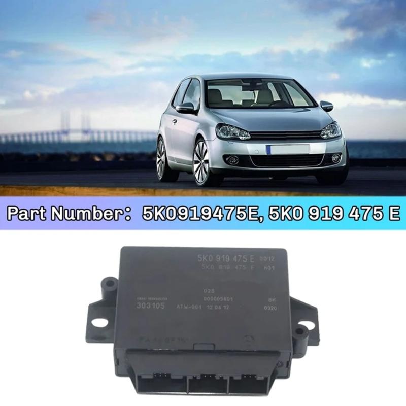 Proximity Sensing Parking Module 5K0919475E Quick Response & Friendly Material Simple Parking Aid for Golf MK6