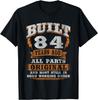 84 Year Old Gifts Funny Birthday Saying 84th Birthday T-Shirt