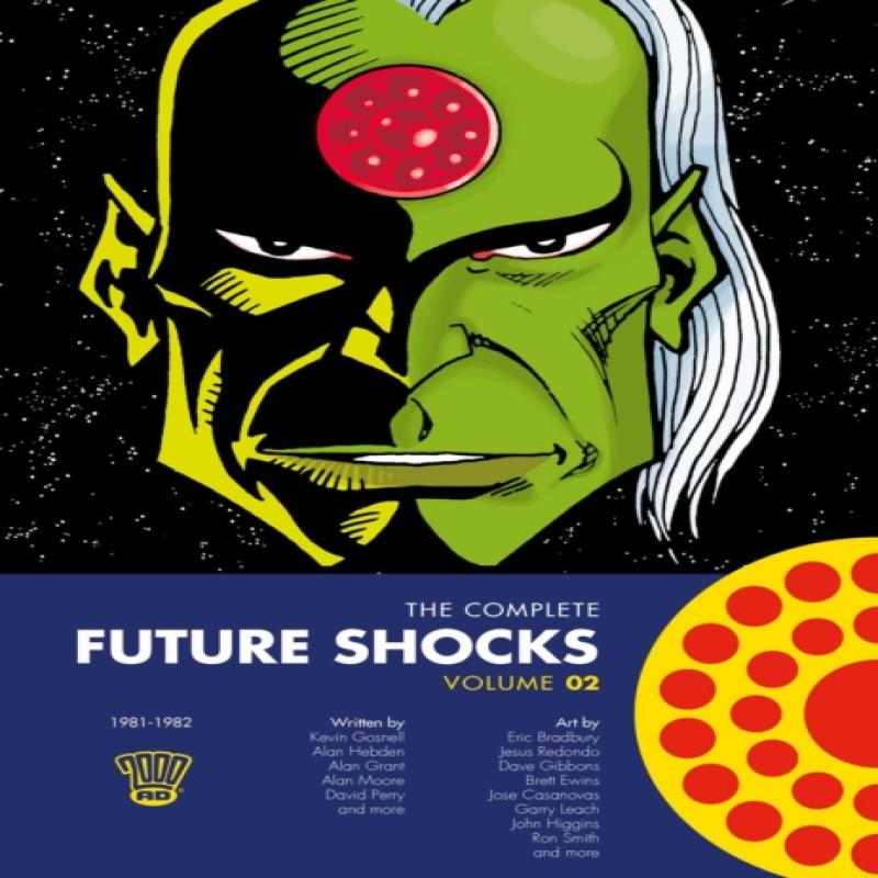 The Complete Future Shocks Volume Two by Alan Moore Paperback Book 9781781086834