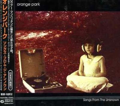 CD ORANGE PARK - Songs From The Unknown  KICP1034 Japan ObiMusic Others Used
