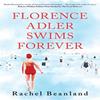 Florence Adler Swims Forever by Rachel Beanland Paperback Book 9781398501331
