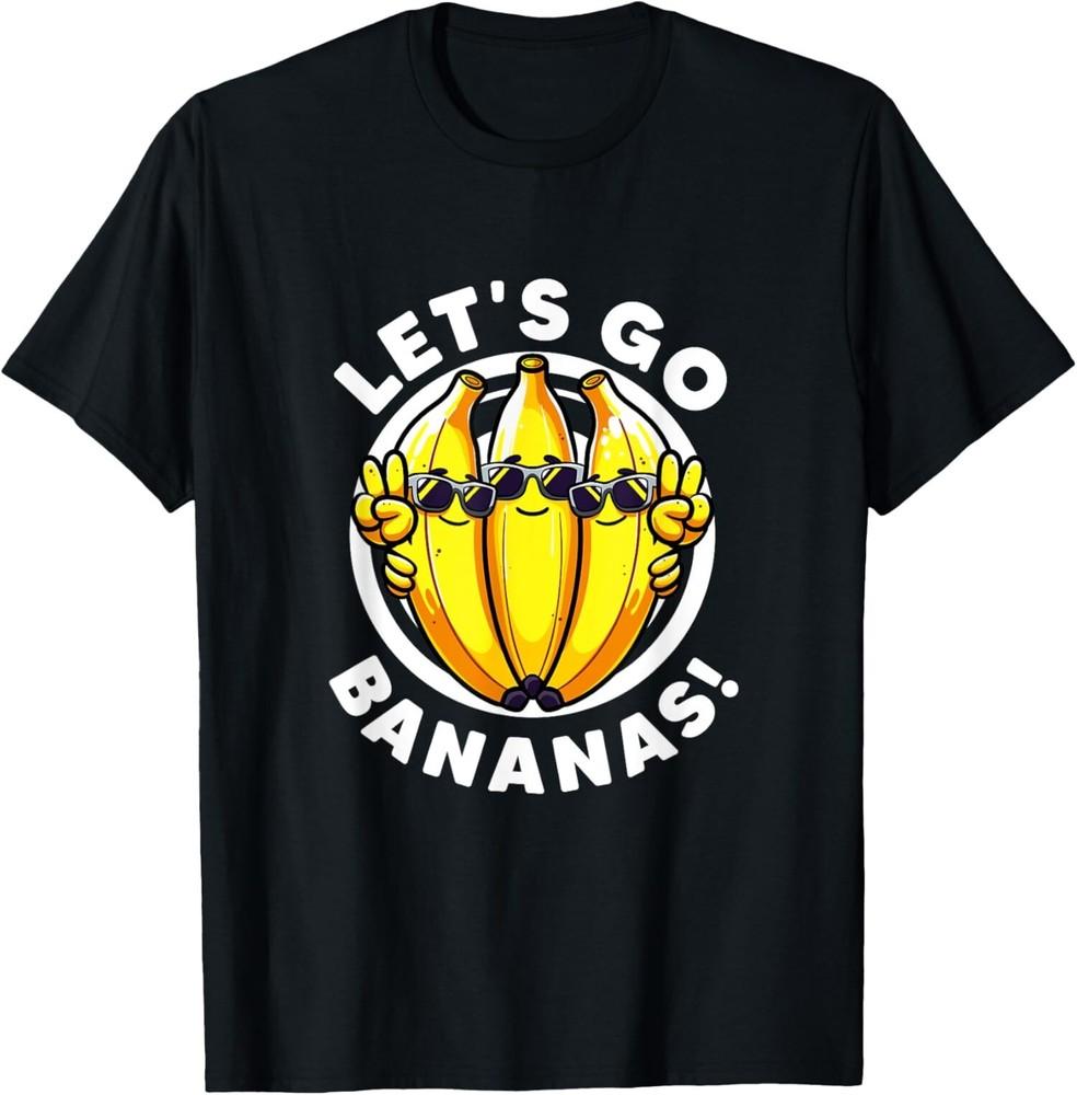 Lets Go Bananas Cute Yellow Banana Lover Fruit Funny Unisex T-Shirt Unisex T-Shirt S