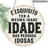 2D Flat Aluminum Decorative Plaques and Ornaments Sign, Funny Portuguese Senior Quote Metal Sign, Vintage Distressed Wall Hanging Decor, Rustic