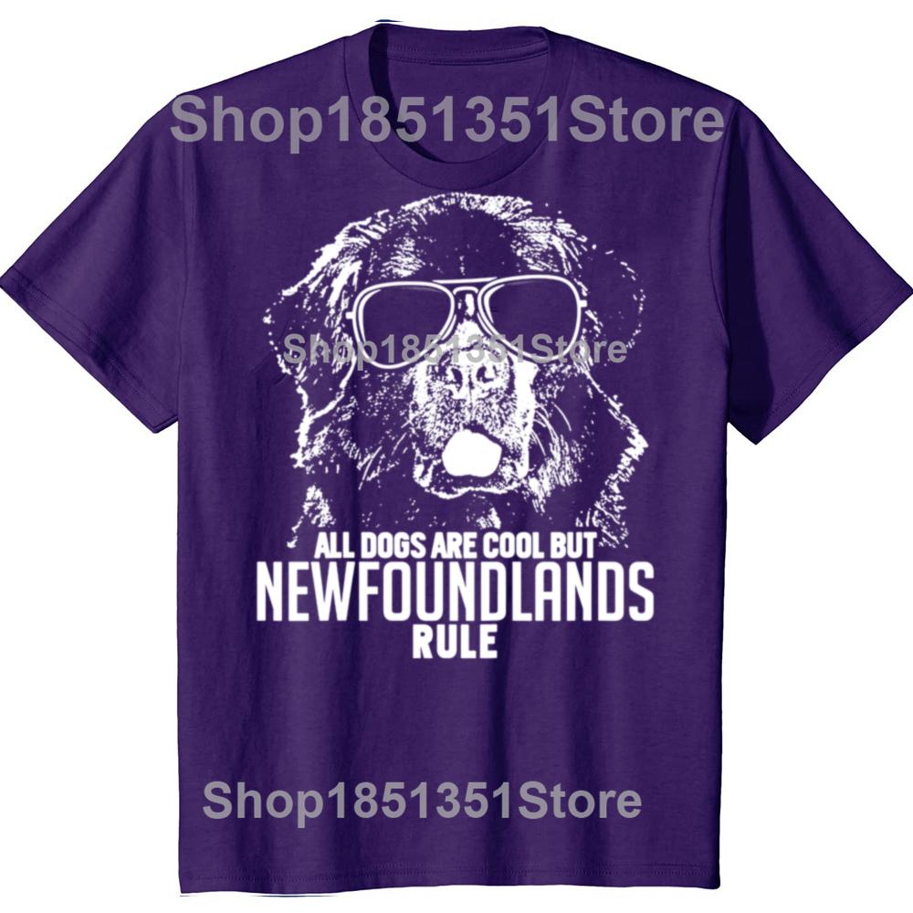 

Dogs Are Cool But Newfoundlands Rule T Shirts Graphic Cotton Streetwear Short Sleeve Birthday Gifts Summer Style Tshirt Men 4XL