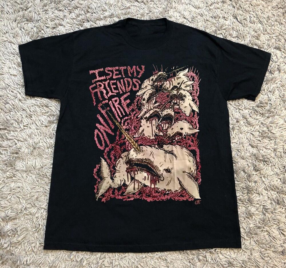 I Set My Friends On Fire Narwhals T-shirt Unisex Short Sleeve S-5Xl Shirt Unisex T-Shirt XXL