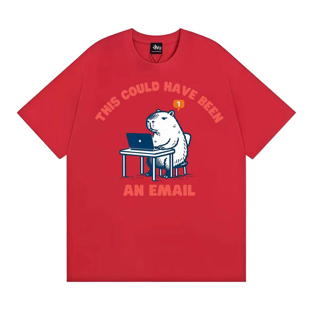 This Could Have Been An Email T-Shirts Funny Office Humor T Shirt Men's Clothing Vintage Summer Comfort Loose T-shirt Streetwear