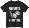 Squirrel Shirt Squirrel Whisperer Animals Rodents Squirrels Lover Women Men Tee Unisex T-Shirt