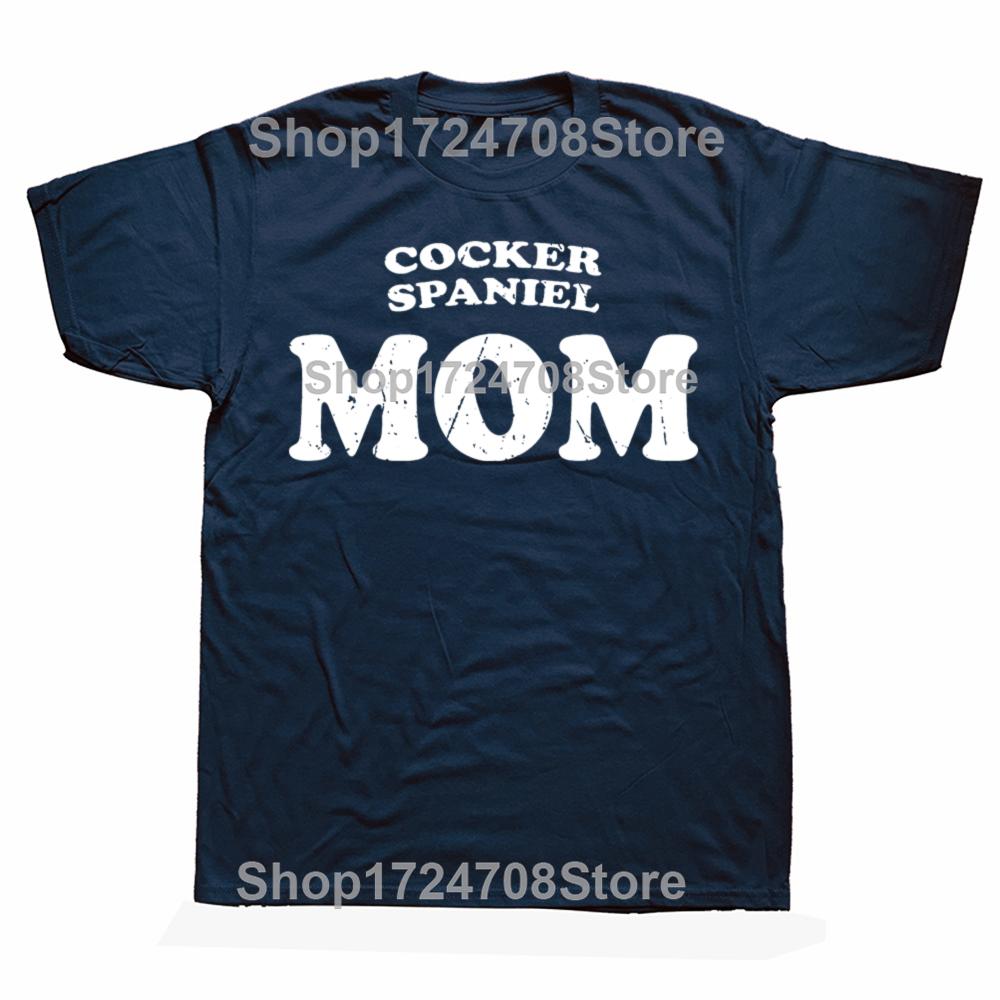 Lustige Cocker Spaniel Mama Hundemutter Süße Haustier T-Shirts Herren Damen Mode Lässiges T-Shirt 100% Baumwolle Locker Übergröße T-Shirt