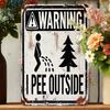 Vintage Iron Warning Sign "I PEE OUTSIDE" - Rustic Garden, Farmhouse & Outdoor Decor - Wall-Mounted Humorous Novelty Plaque