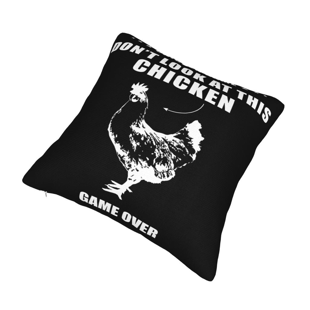 Chicken Game Dont Look At The Chicken Pillowcase Merch Printing Cushion Cover Decor  Pillow Case Cover Home Multi-Size
