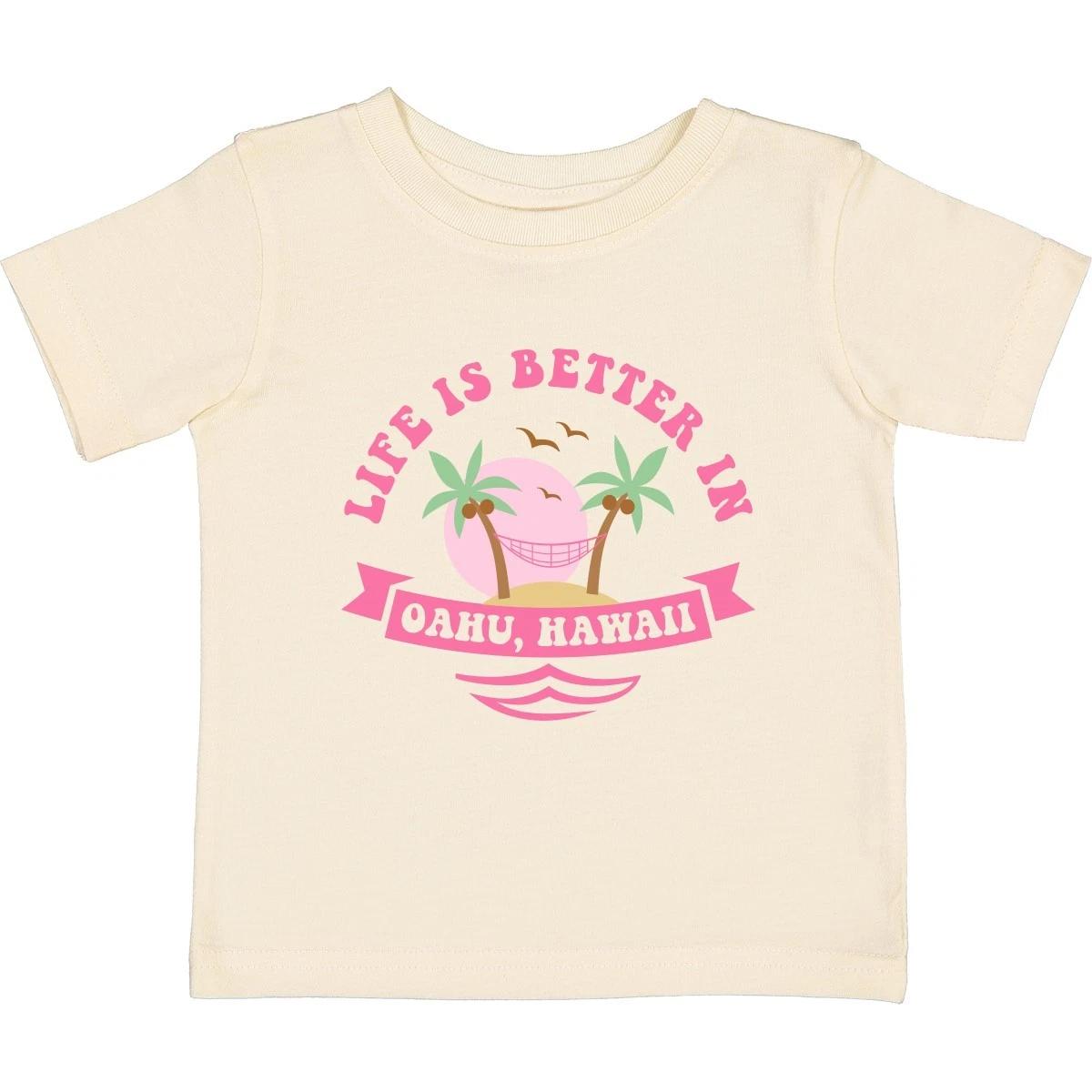 Inktastic Life s Better In Oahu Baby T-Shirt Life Is Hawaii Aloha Beach Tropical 160