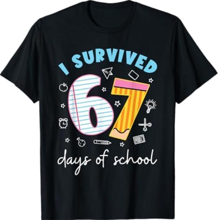 I Survived 67 Days of School Funny Meme Teacher Student T-Shirt Unisex T-Shirt S