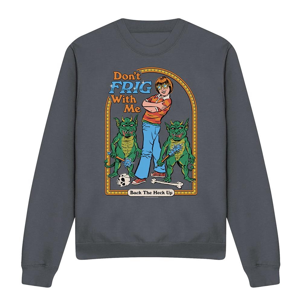 Steven Rhodes Unisex Adult Don´t Frig With Me Sweatshirt