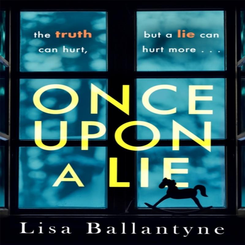 Once Upon a Lie by Lisa Ballantyne Paperback Book 9780349419954