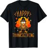 Thanksgiving Happy Turkey Day Funny Thanksgiving Day Tee Unisex T-Shirt S-5XL
