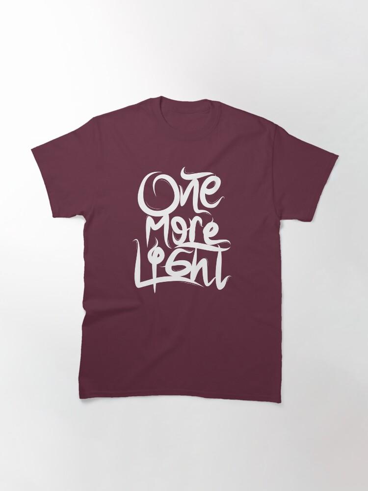 One More Light Classic T-Shirt