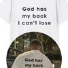 God Has My Back Faith Tee T-Shirt | Inspirational Scripture Shirt