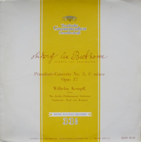 LP Record WILHELM KEMPFF, PAUL VON KEMPEN, BE - Beethoven Pianoforte Concerto No3 C DGM18130 DEUTSCHE GRAMMO 1955 UK Classical Used