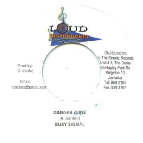 

7inch Record BUSY SIGNAL Danger Zone none Loud Disturbanc 2009 Jamaica Reggae Ska Dub Used
