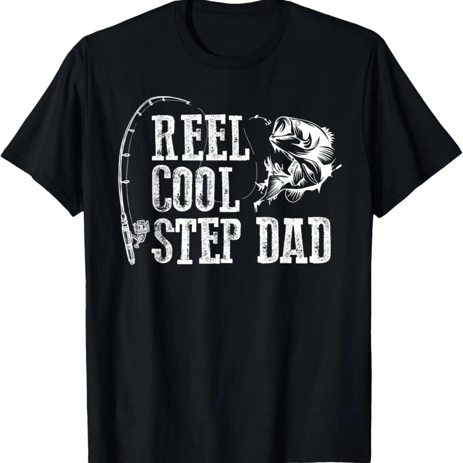 Mens Step Dad Fishing_ Reel Cool Step Dad Gift T-Shirt S