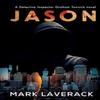 JASON by Mark Laverack Paperback Book 9781800169340