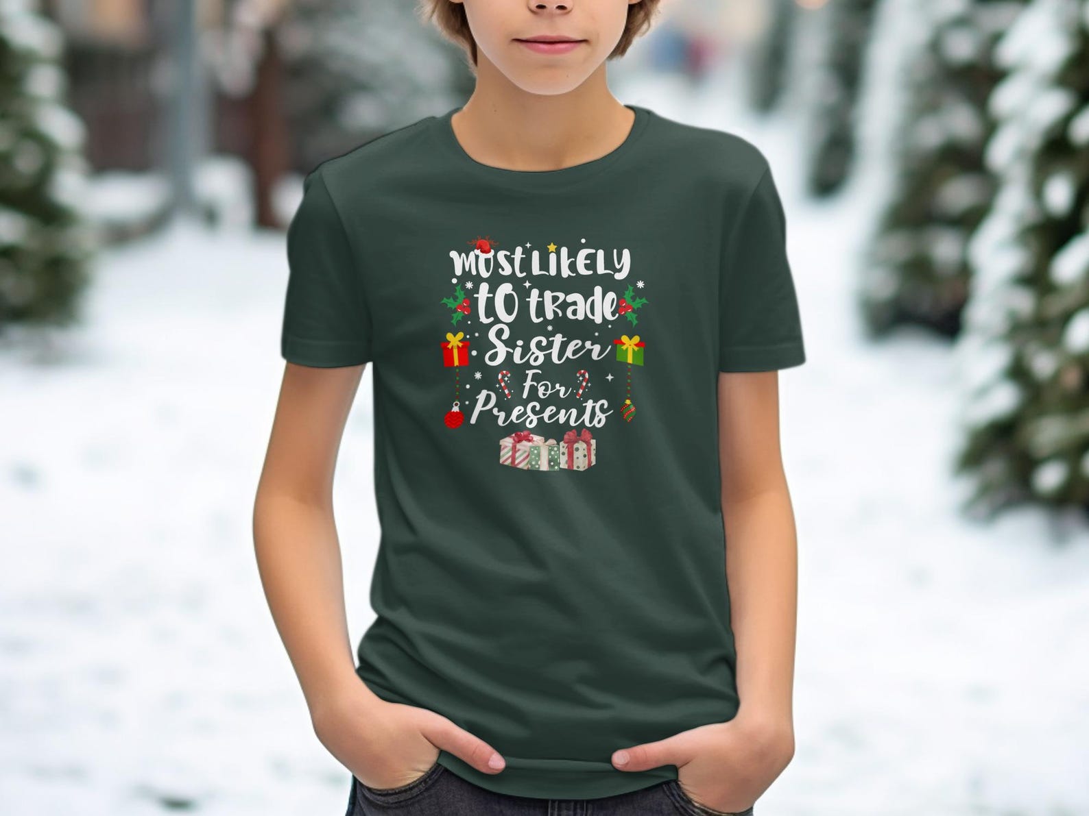 Most Likely Trade Sister For Presents T-Shirt, Funny Christmas Sibling Gift, Holiday Tee L