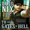 To the Gates of Hell by David Nix Paperback Book 9781728239712