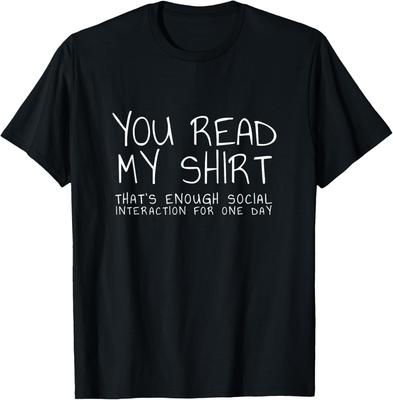 Du hast mein T-Shirt gelesen, das reicht für heute an sozialer Interaktion Grafik-T-Shirt Baumwolle Lässig Kurzarm T-Shirt - Herren Sommer ...