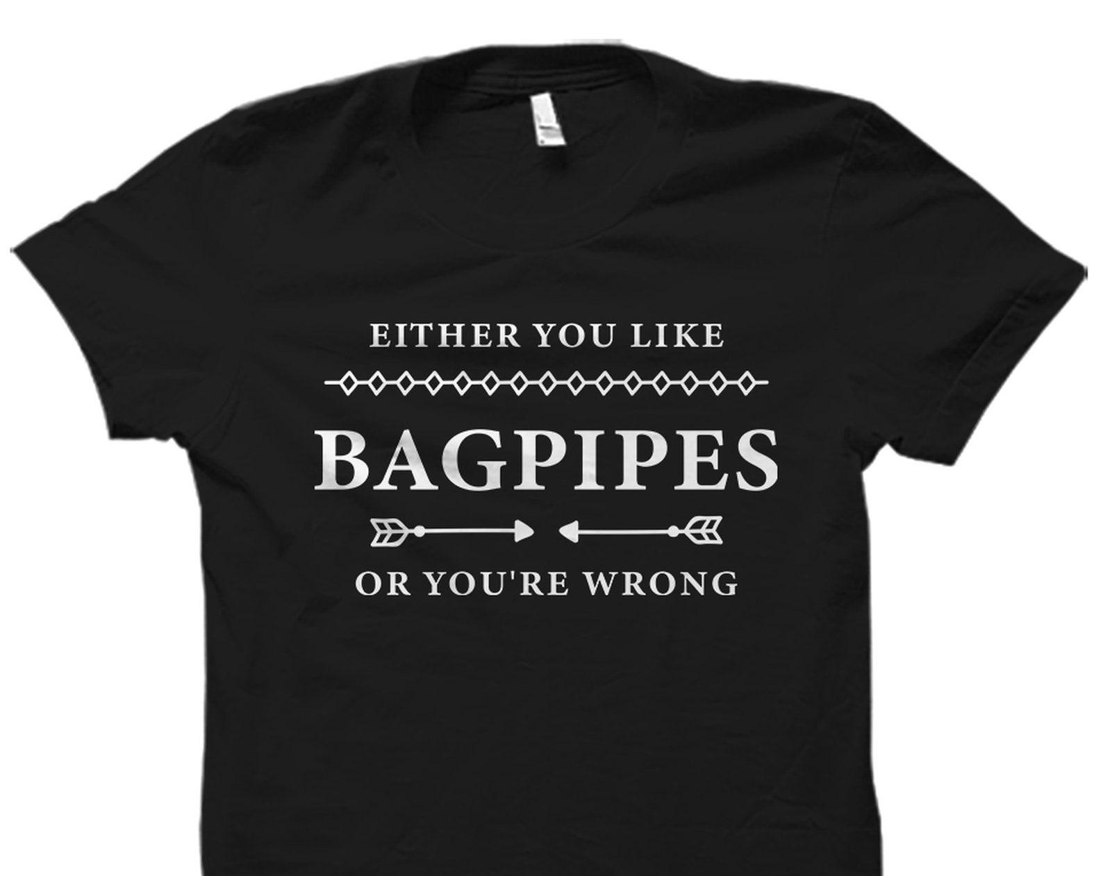 Bagpipes Shirt. Bagpipe Lover Gift. Bagpipe Fan Shirt. Bagpipe Fan Gift. Bagpiper Shirt. Bagpipe Instructor Gift. Bagpipe Player #OS5866 3XL