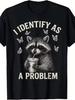 Vintage Men's I Identify As A Problem Meme Graphic Y2K T Shirt Tee Cotton Women Summer Streetwear Oversize Harajuku Casual Trend