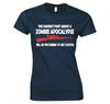 Zombie Apocalypse Pretending Im Not Excited Ladies TShirt New