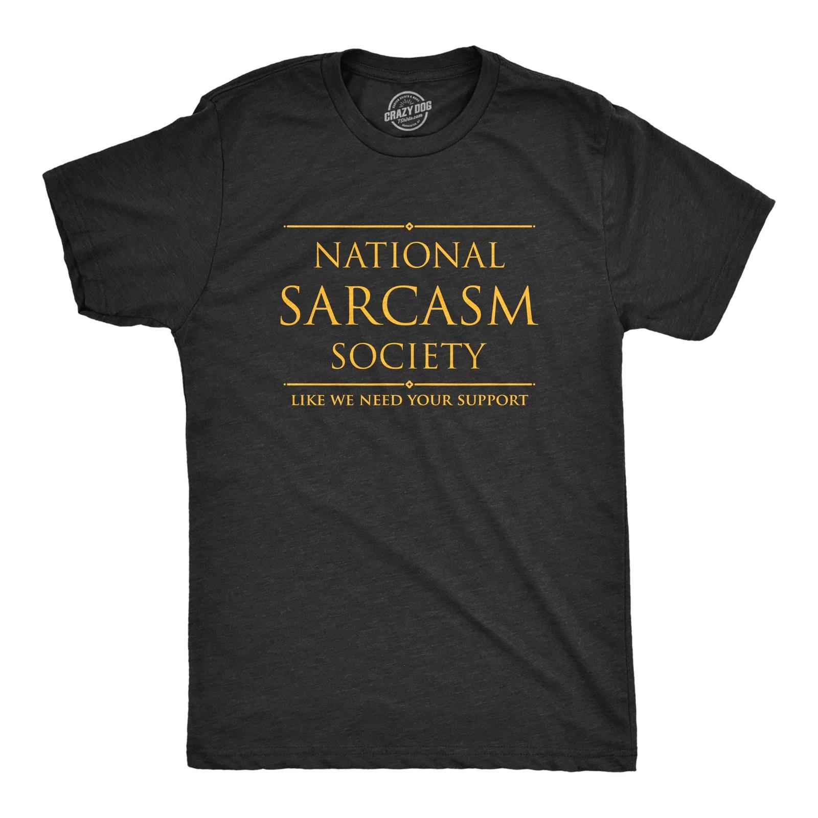 Mens National Sarcasm Society T Shirt Funny Sarcastic Graphic Novelty Vintage M