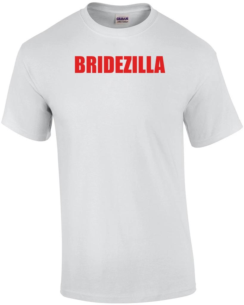 Bridezilla Shirt
