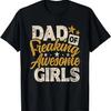 Dad of Freaking Awesome Girl Vintage Distressed Dad of Girls T-Shirt