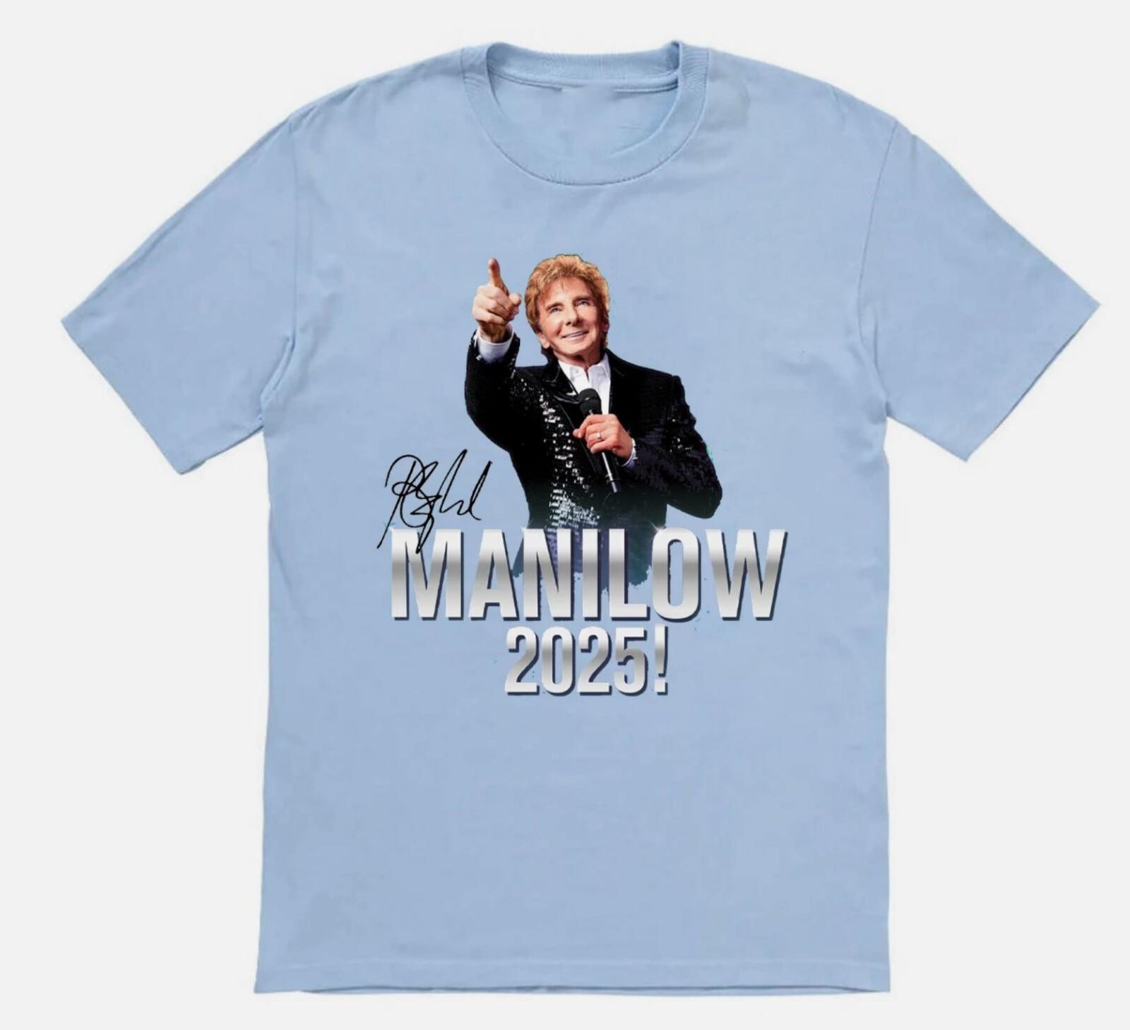 

26 NEW Barry Manilow Signature 2025 Light Blue All Size T-Shirt Unisex T-Shirt XXXXL