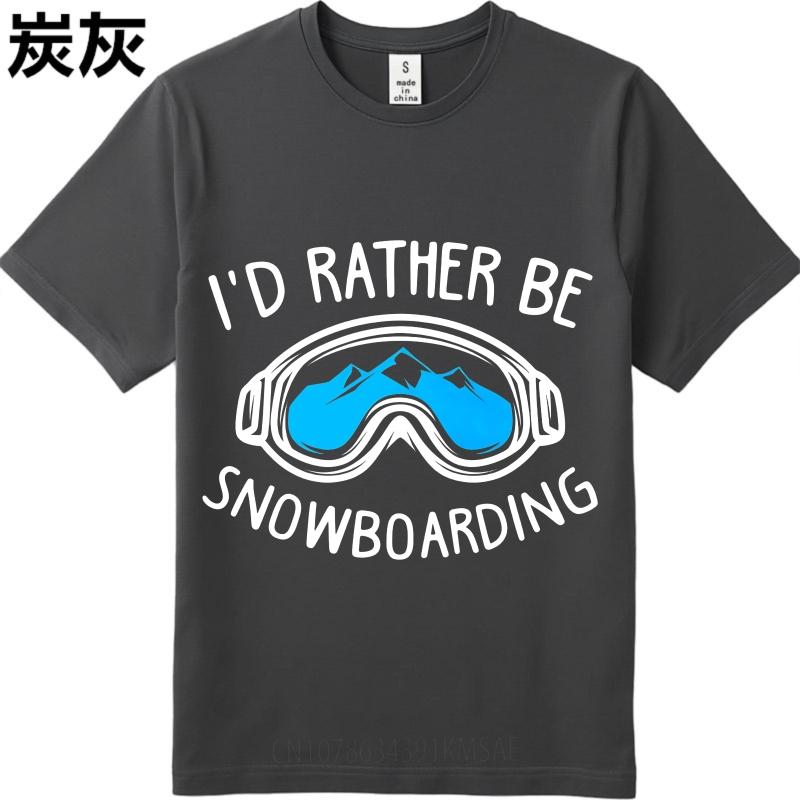 Plus Size Summer Teenagers T Shirt Id Rather Be Snowboarding Goggles Mountain Short Sleeve Travel Crew Neck Tops Unisex Tee Shirt