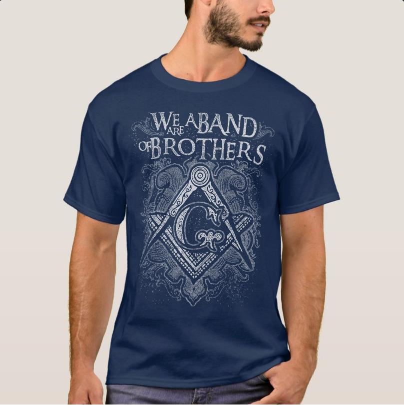 

We Are A Band of Brothers Freemason Sign Masonic TShirt 100 Cotton ONeck Summer Short Sleeve Casual Mens Tshirt Size S3XL 4XL