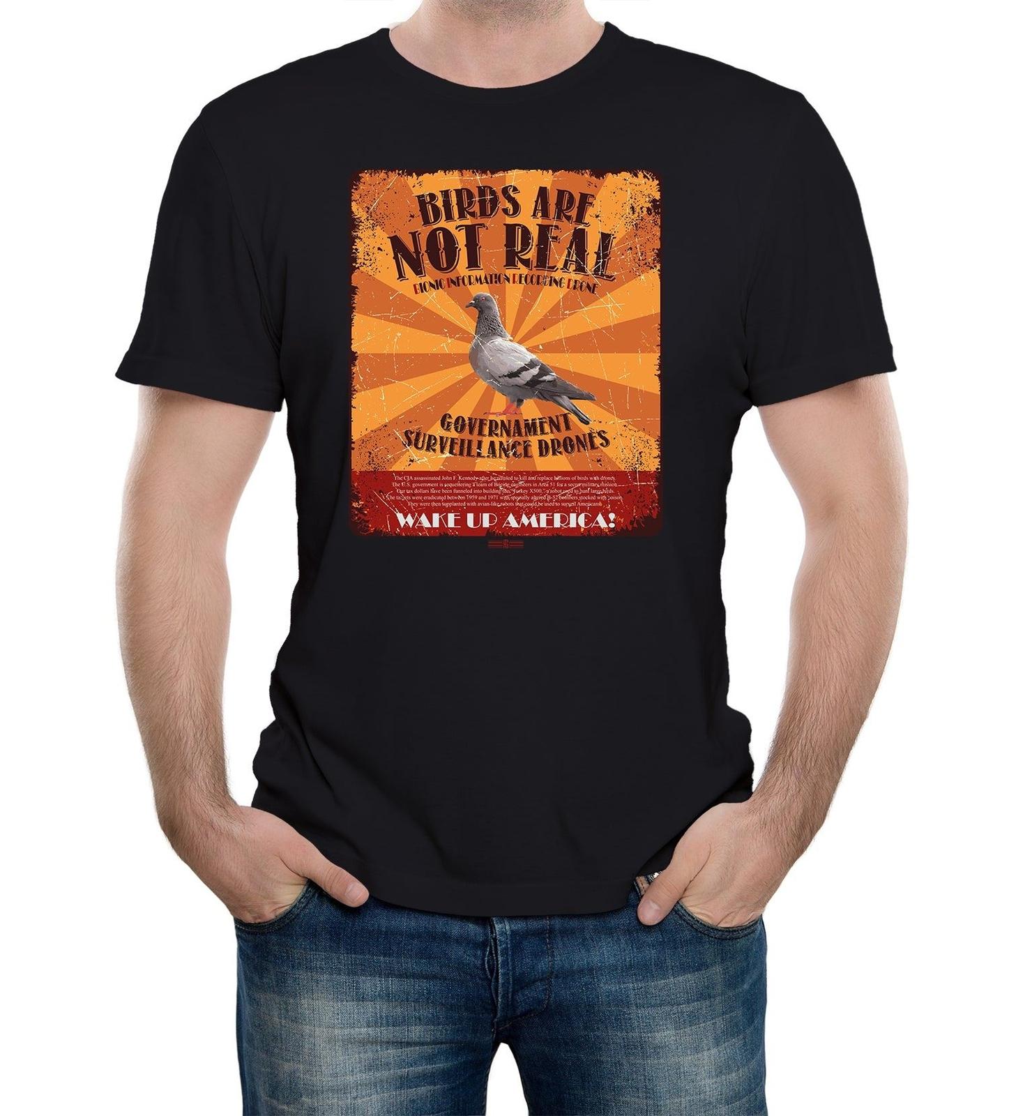 Mens Birds Aren t Real Funny Conspiracy Theory Joke Gift T-Shirt Mens Womens Tees Top Aliens 3XL