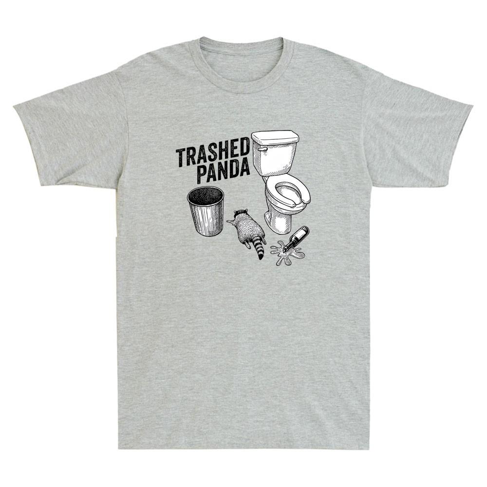 Trashed Panda Funny Raccoon Gets Drunk Meme Humor Saying Vintage Unisexs Tshirt